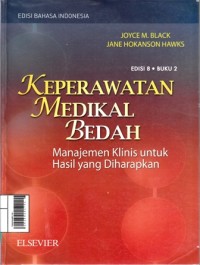 Keperawatan medikal Bedah :Manajemen Klinis untuk hasil yang diharapkan