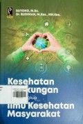 Kesehatan Lingkungan Sebagai Lingkup Ilmu Kesehatan Masyarakat