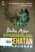 Buku Ajar Epidemiologi Kesehatan Lingkungan